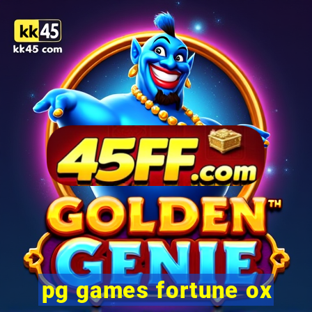pg games fortune ox